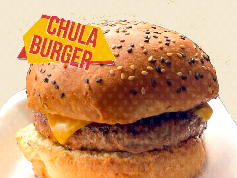 CHULA BURGER